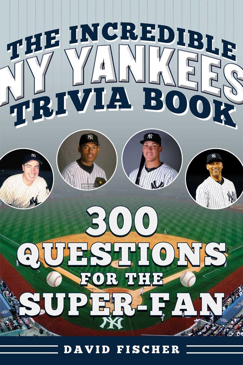 The Incredible New York Yankees Trivia Book/Product Detail/Sport & Recreation