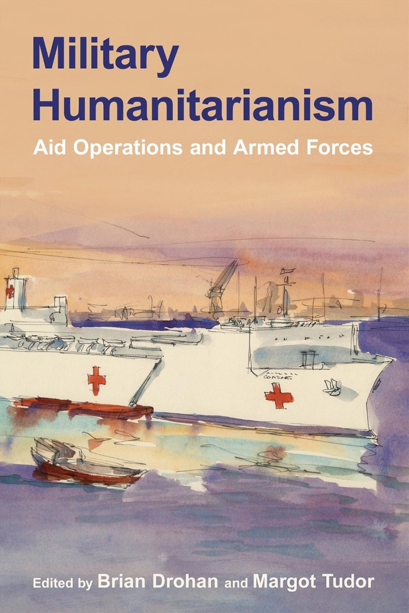 Military Humanitarianism/Product Detail/Military