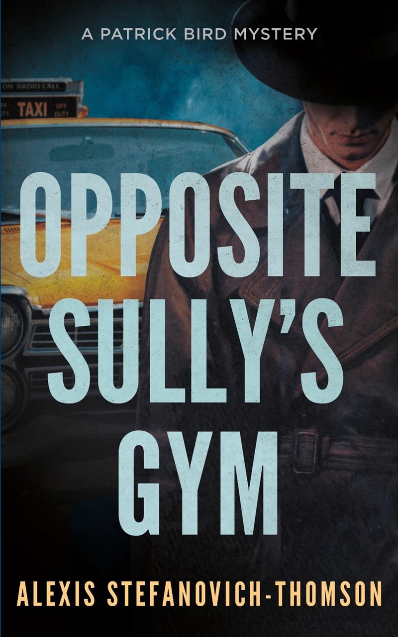Opposite Sully's Gym/Product Detail/Crime & Mystery Fiction