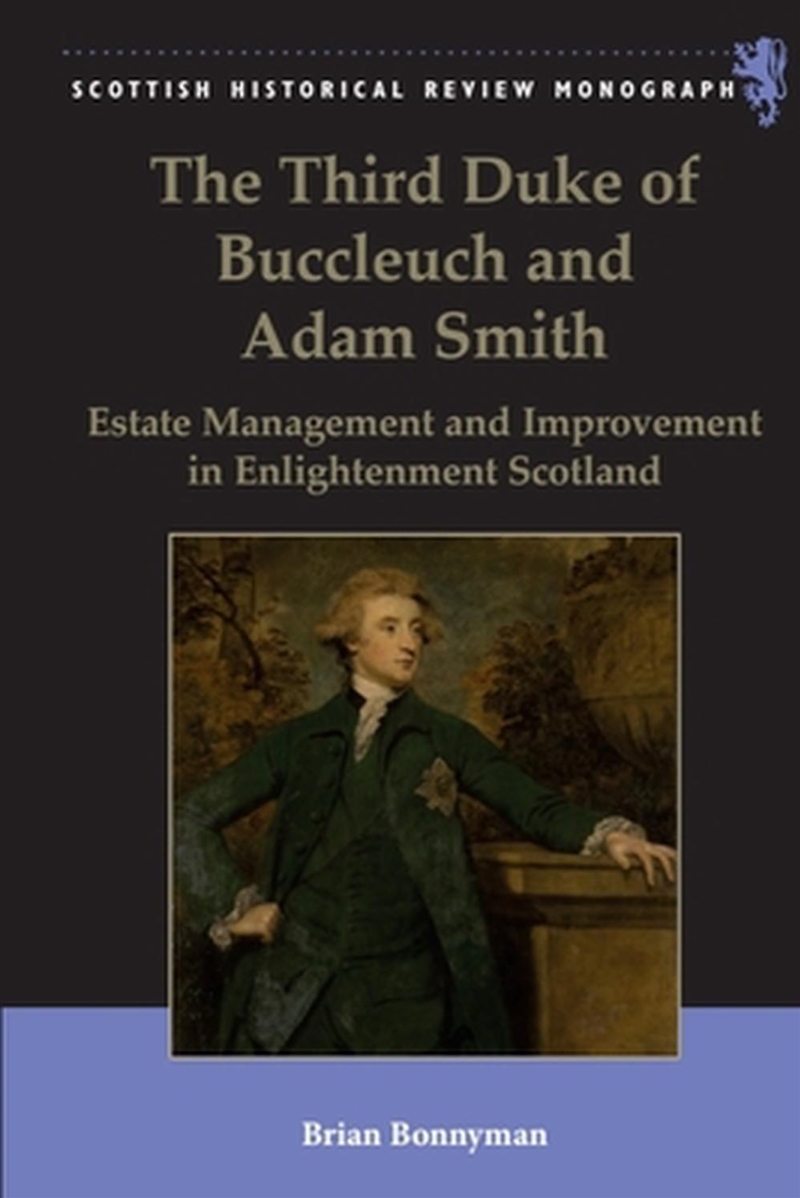 The Third Duke of Buccleuch and Adam Smith/Product Detail/History