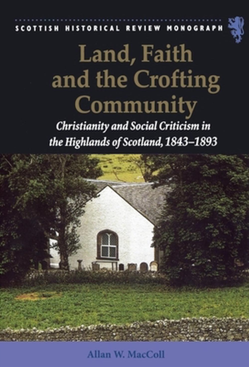 Land, Faith and the Crofting Community/Product Detail/History