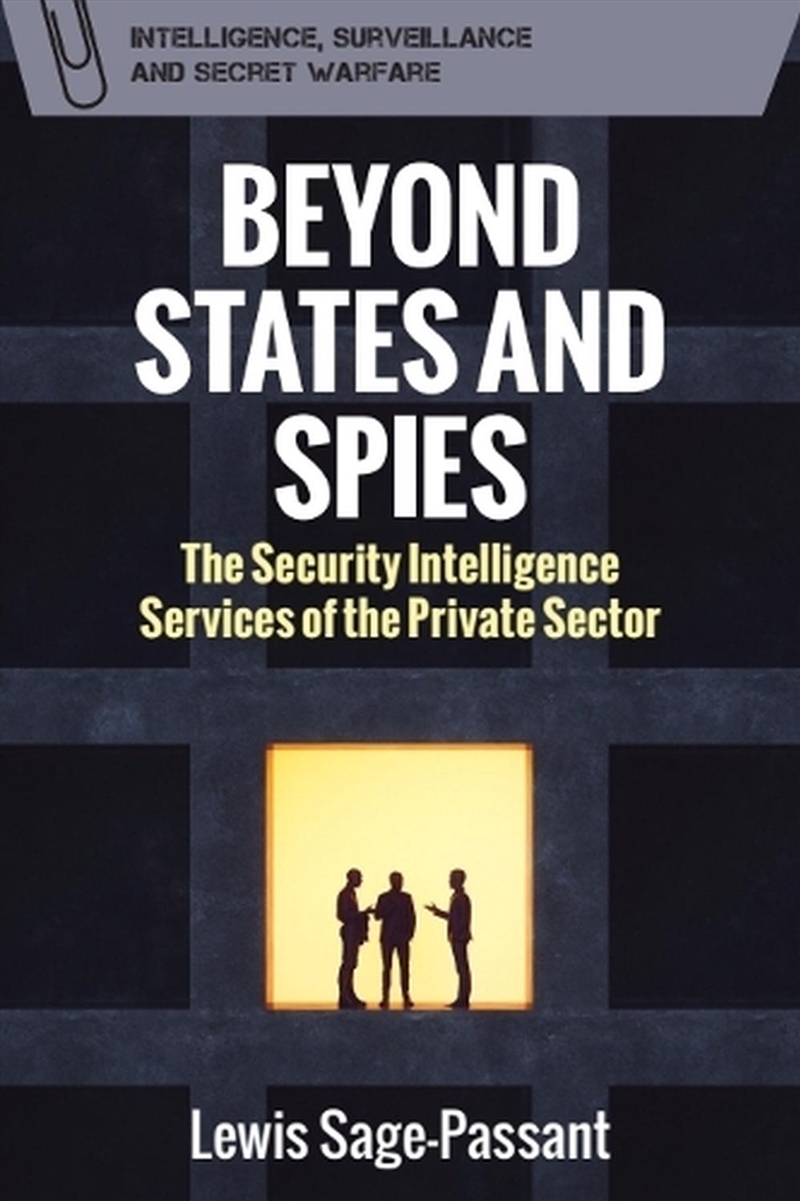 Beyond States and Spies/Product Detail/Politics & Government