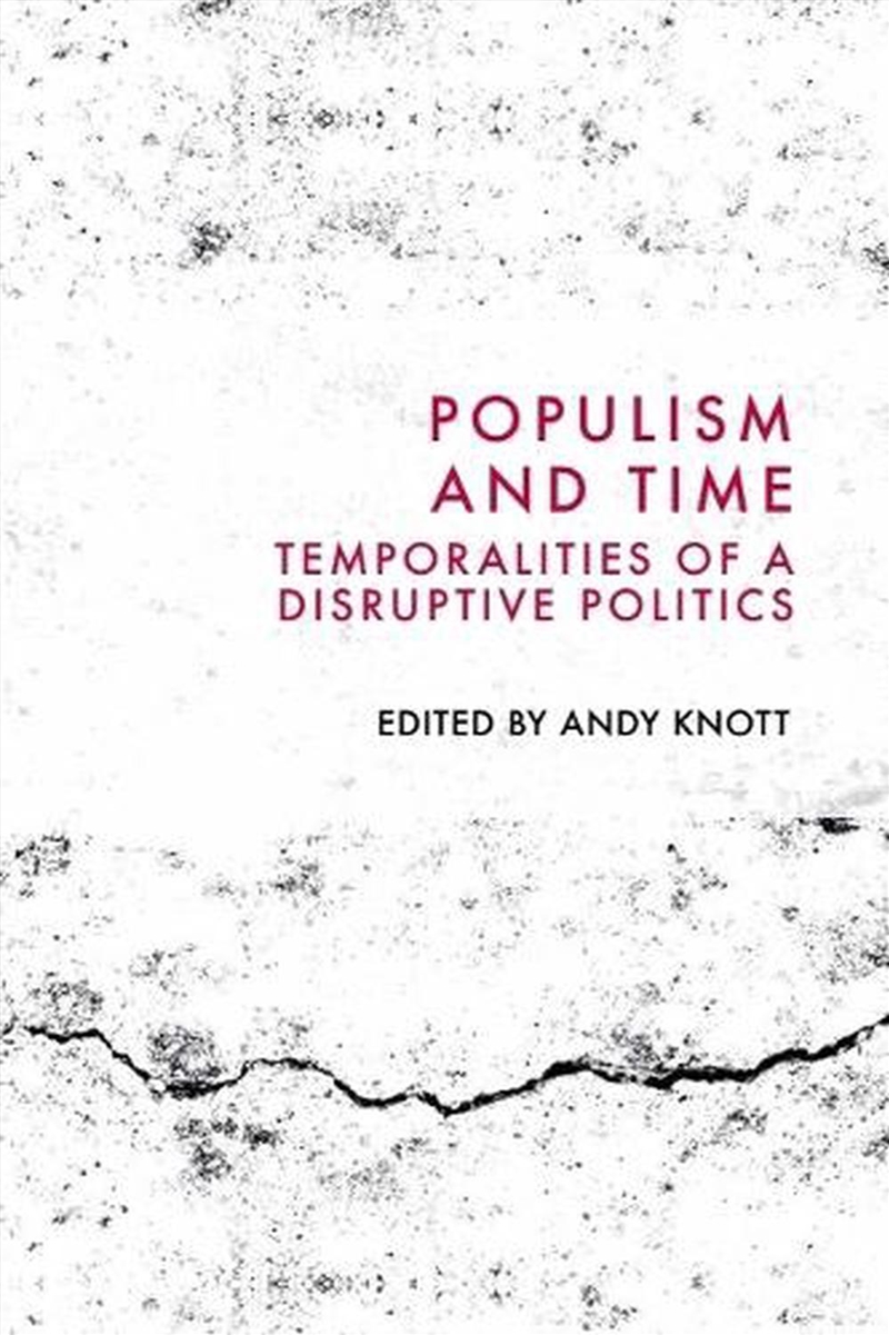 Populism and Time/Product Detail/Politics & Government