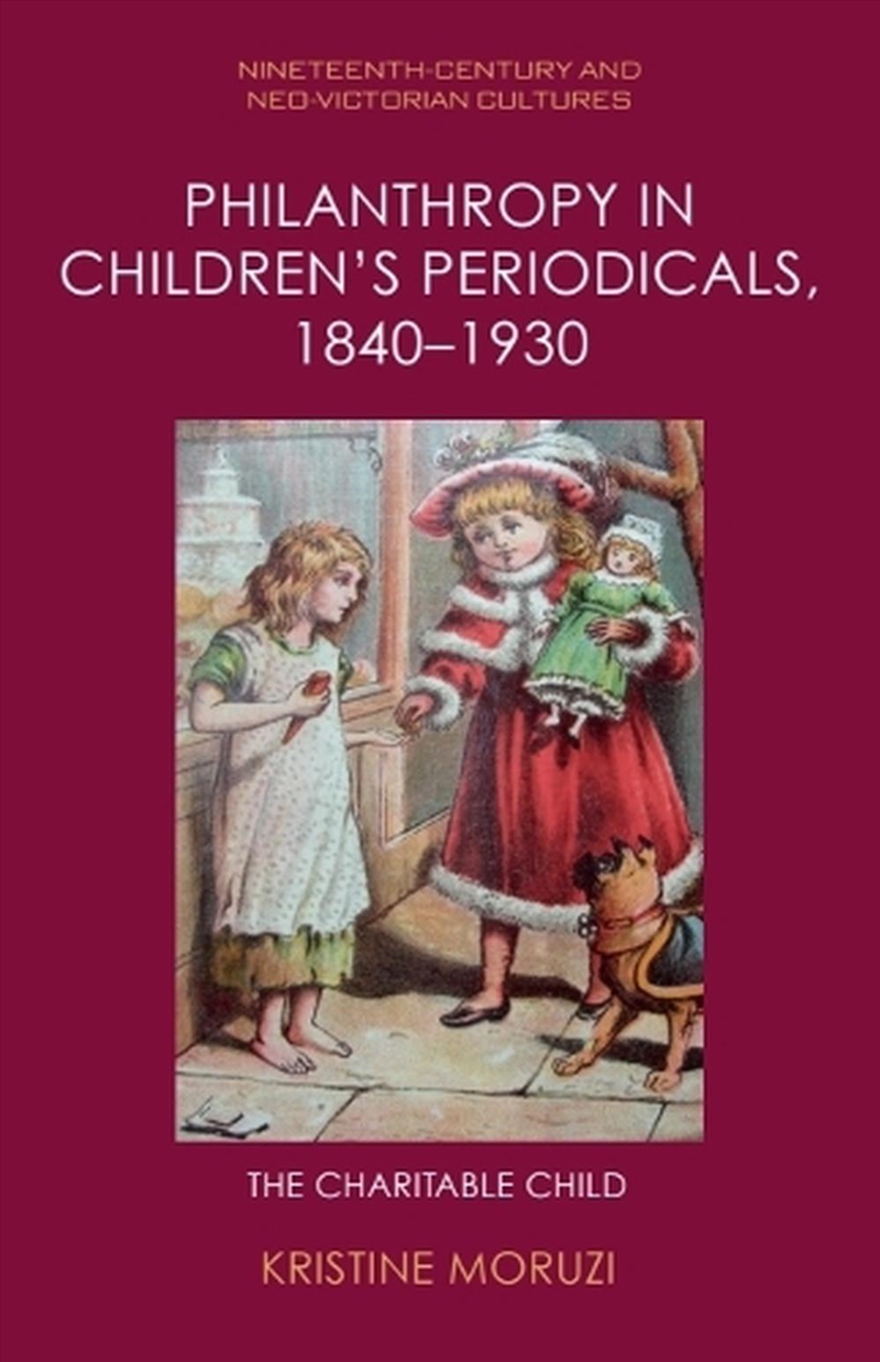Philanthropy in Children's Periodicals, 18401930/Product Detail/Religion & Beliefs