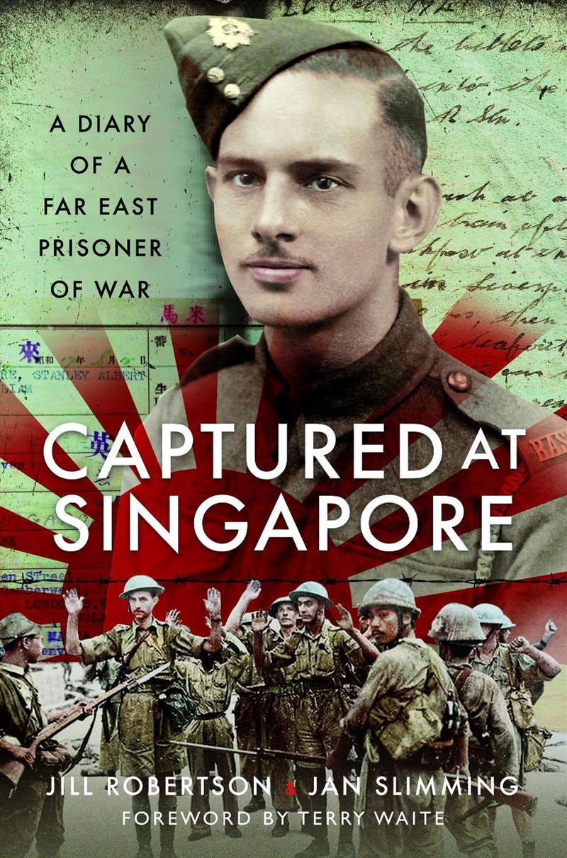 Captured at Singapore: A Diary of a Far East Prisoner of War/Product Detail/Military