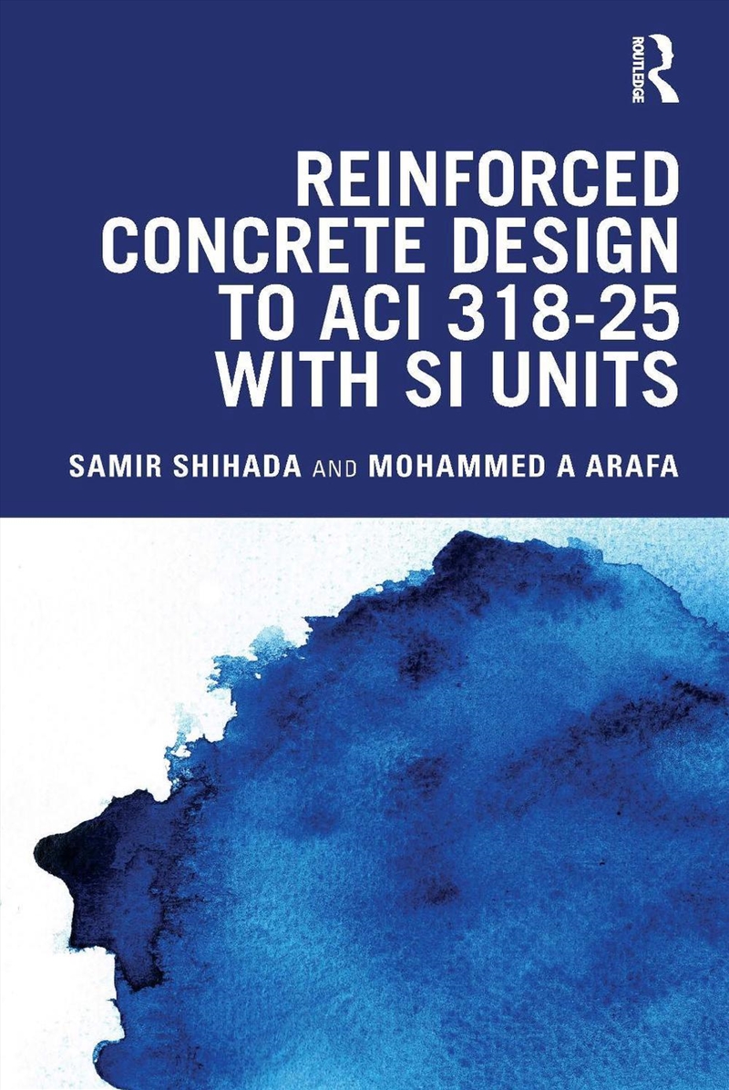 Reinforced Concrete Design to ACI 318-25 with SI Units/Product Detail/Reading