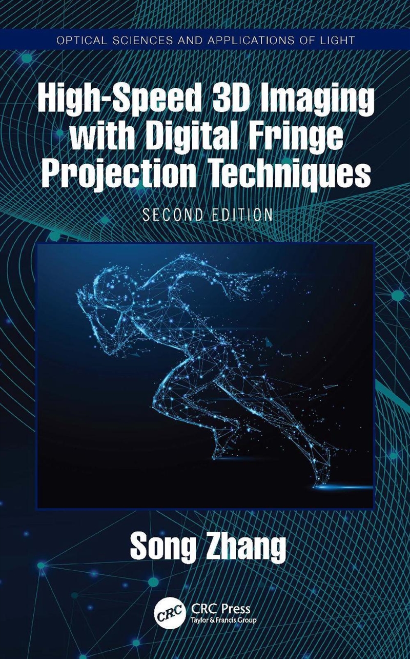 High-Speed 3D Imaging with Digital Fringe Projection Techniques/Product Detail/Science