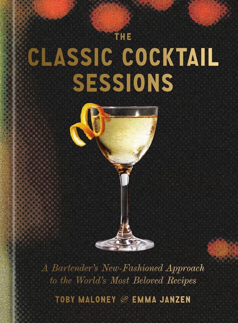 The Classic Cocktail Sessions/Product Detail/Recipes, Food & Drink
