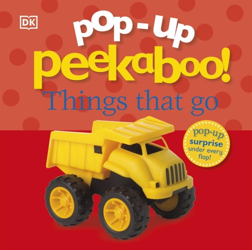 Pop-Up Peekaboo! Things That Go/Product Detail/Early Childhood Fiction Books