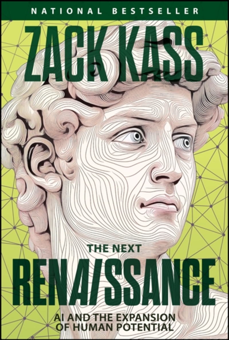 The Next Renaissance : AI and the Expansion of Human Potential/Product Detail/Business Leadership & Management