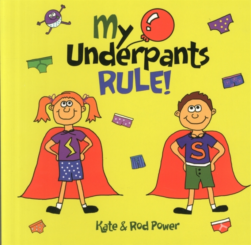 My Underpants Rule/Product Detail/Childrens