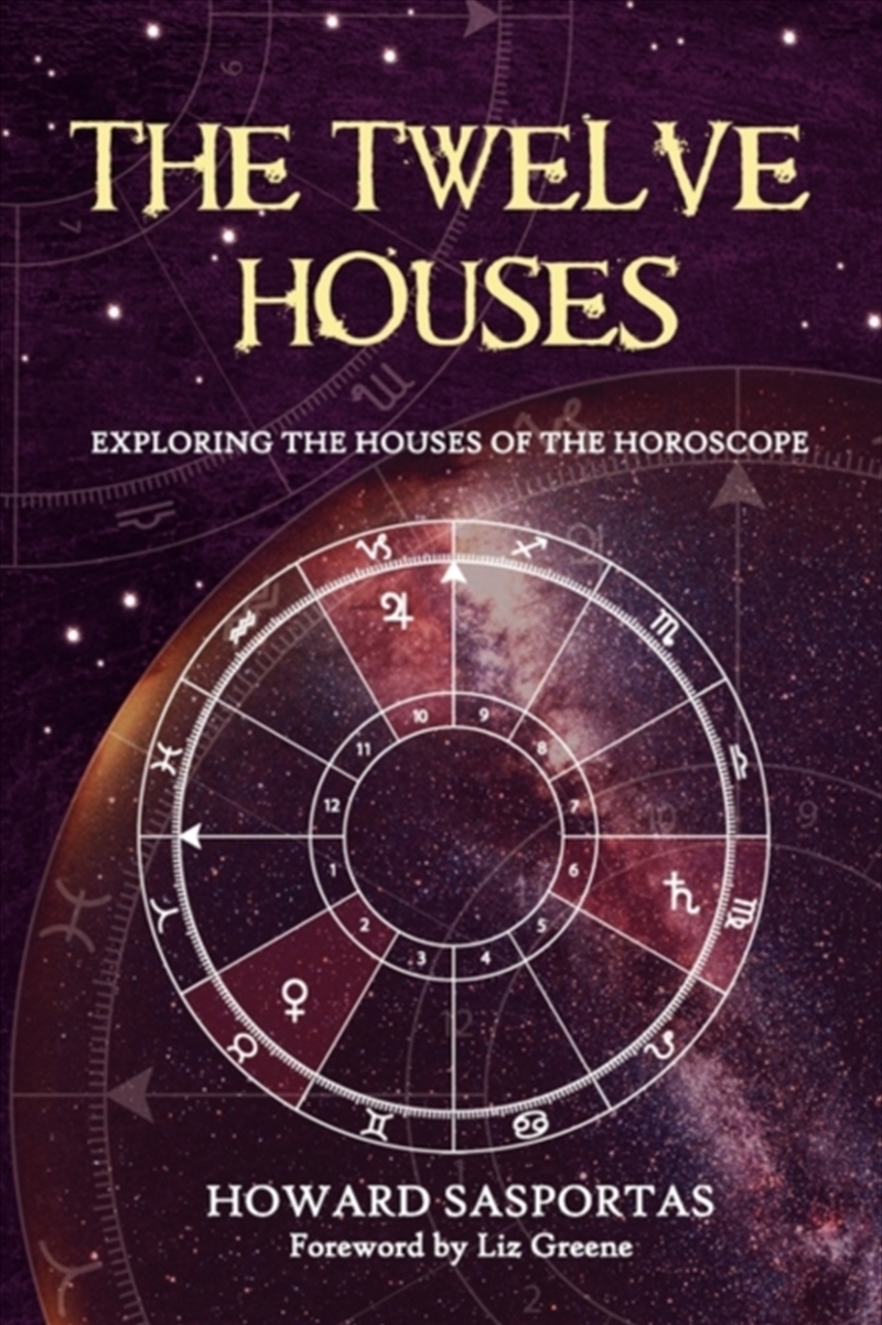 The Twelve Houses : Exploring the Houses of the Horoscope/Product Detail/Tarot & Astrology