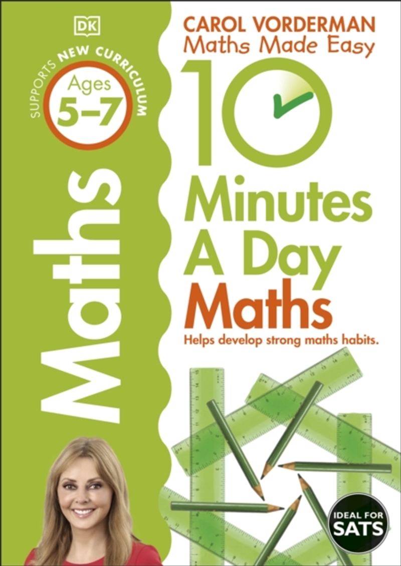 10 Minutes A Day Maths, Ages 5-7 (Key Stage 1) : Supports the National Curriculum, Helps Develop Str/Product Detail/Maths