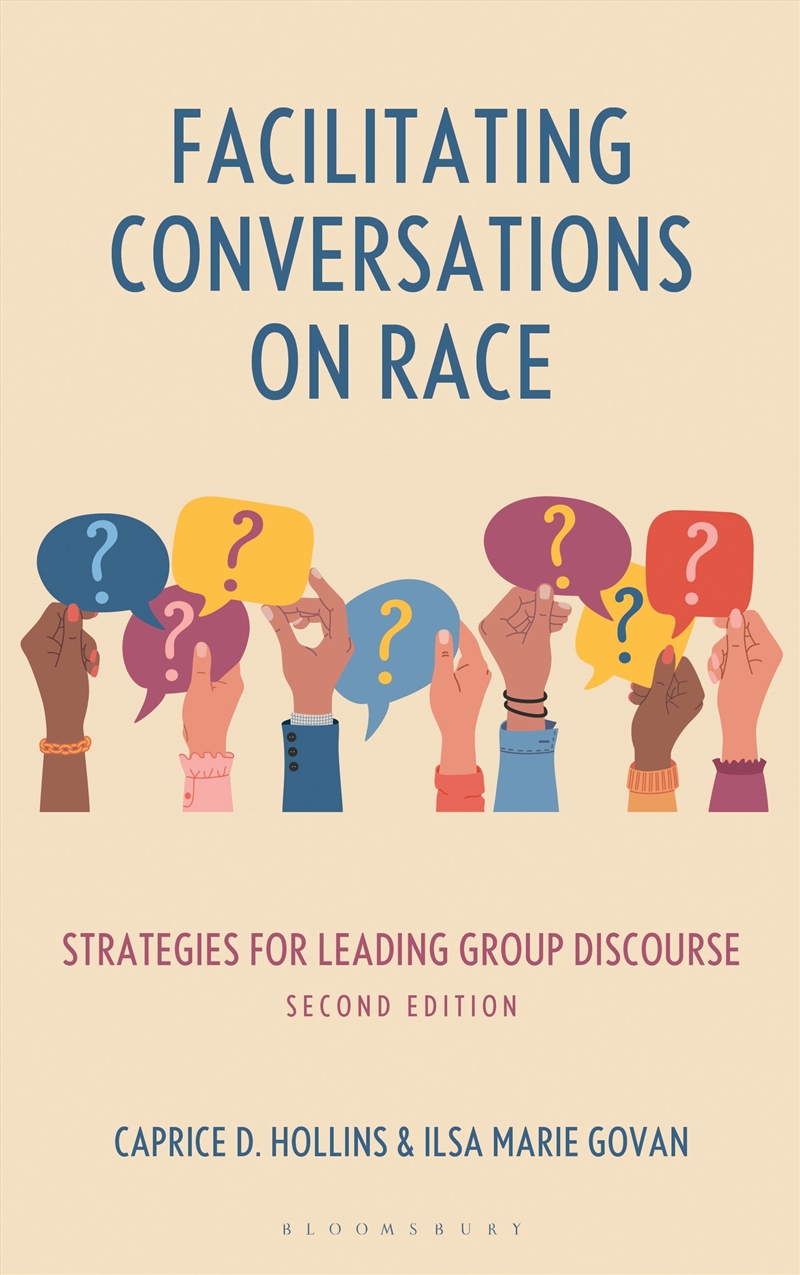 Facilitating Conversations on Race: Strategies for Leading Group Discourse, Second Edition/Product Detail/Teaching
