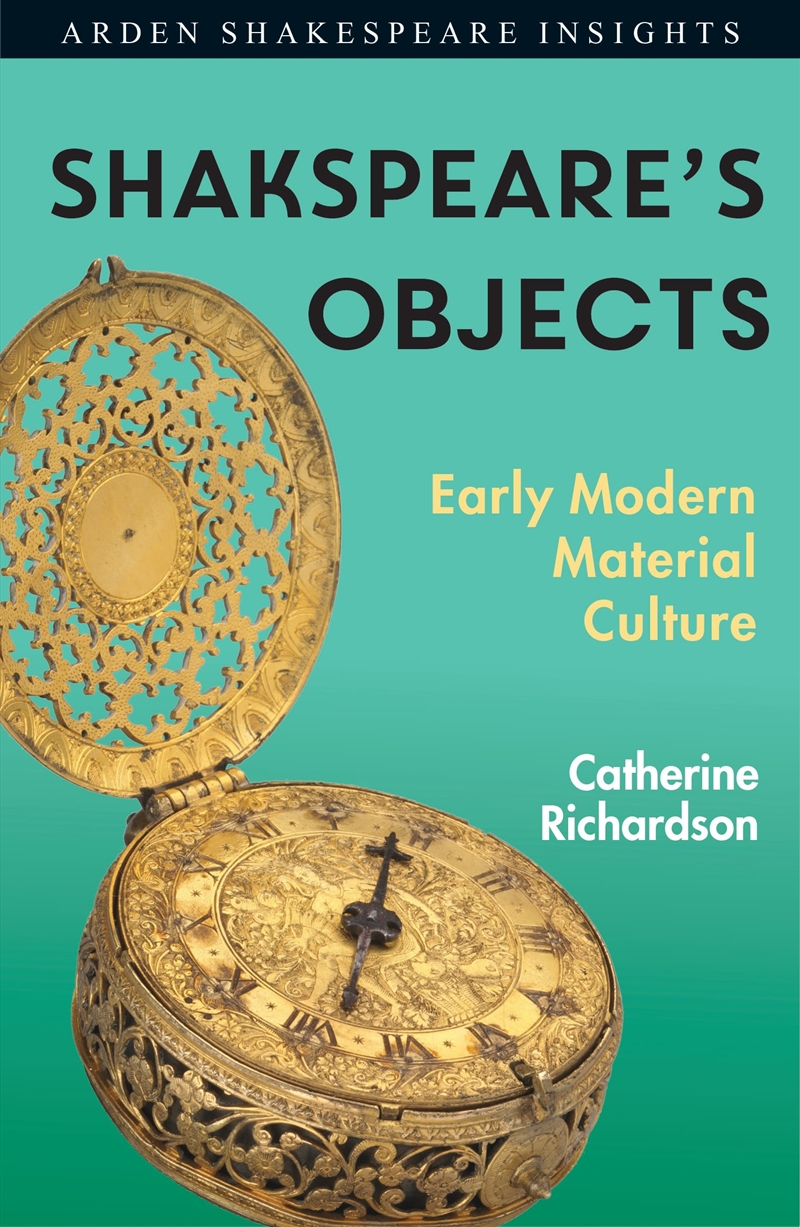 Shakespeare's Objects: Early Modern Material Culture/Product Detail/Literature & Poetry