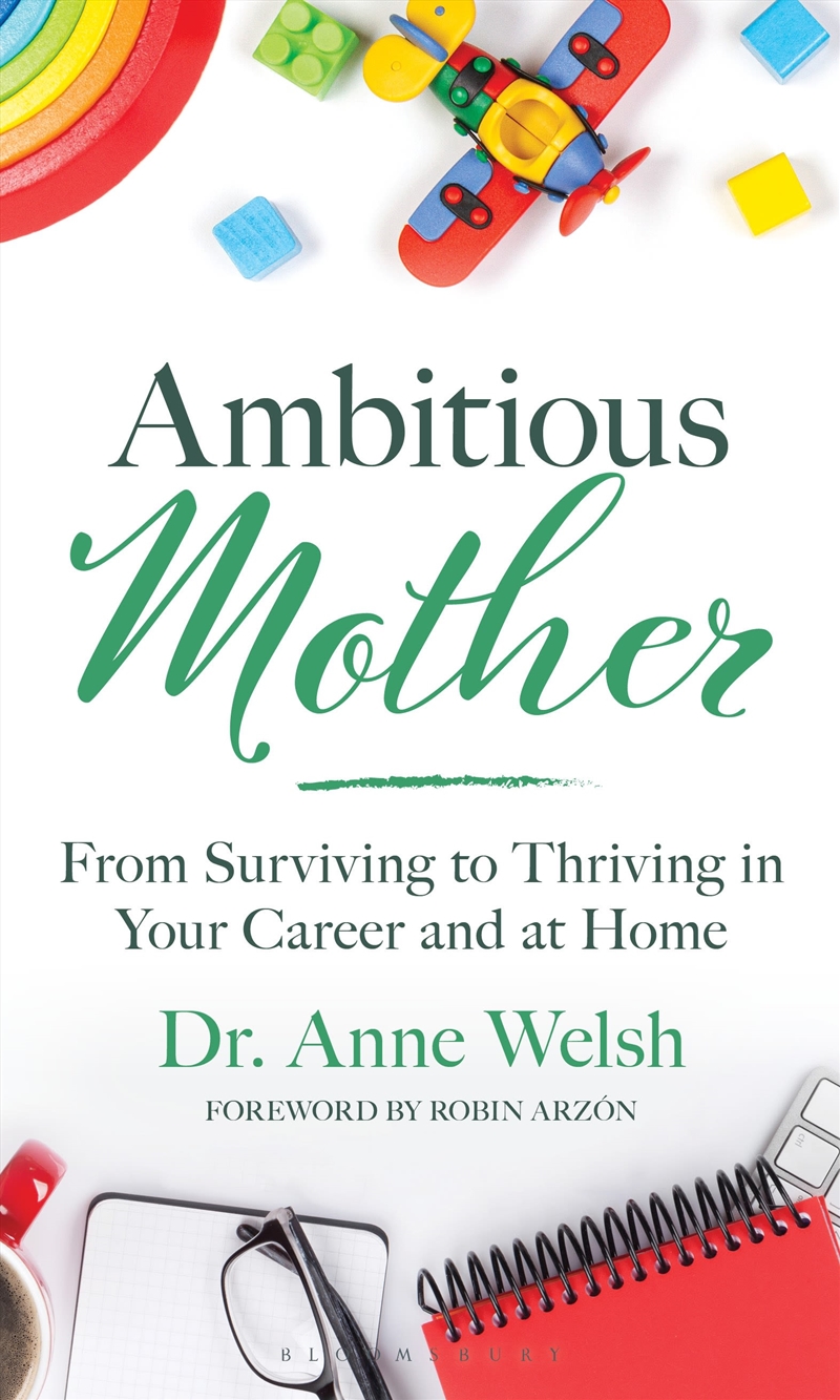 Ambitious Mother: From Surviving to Thriving in Your Career and at Home/Product Detail/Family & Health