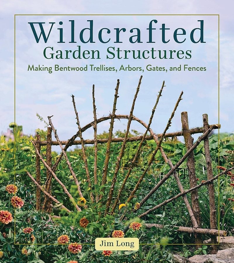 Wildcrafted Garden Structures/Product Detail/Crafts & Handiwork
