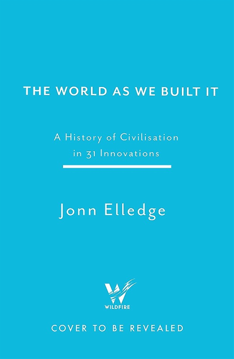 35 Inventions that Built Our World/Product Detail/History