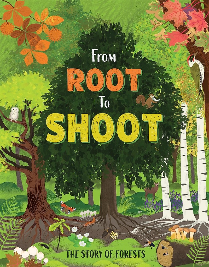 From Root to Shoot: The Story of Forests/Product Detail/Childrens