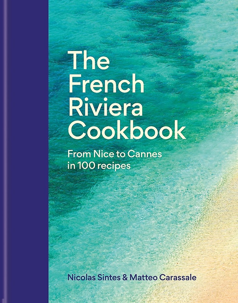 The French Riviera Cookbook/Product Detail/Recipes, Food & Drink