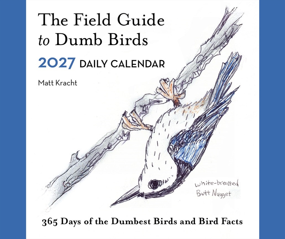 The Field Guide to Dumb Birds 2027 Daily Calendar/Product Detail/Calendars & Diaries