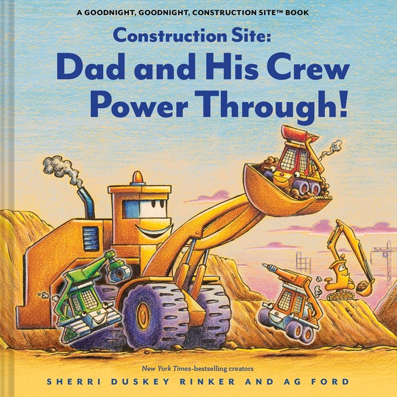 Construction Site: Dad and His Crew Power Through!/Product Detail/Childrens