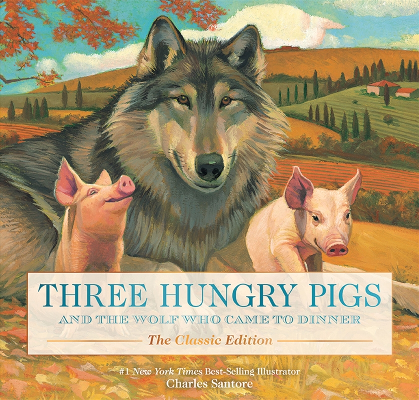 Three Hungry Pigs And The Wolf Who Came To Dinner/Product Detail/Childrens Fiction Books