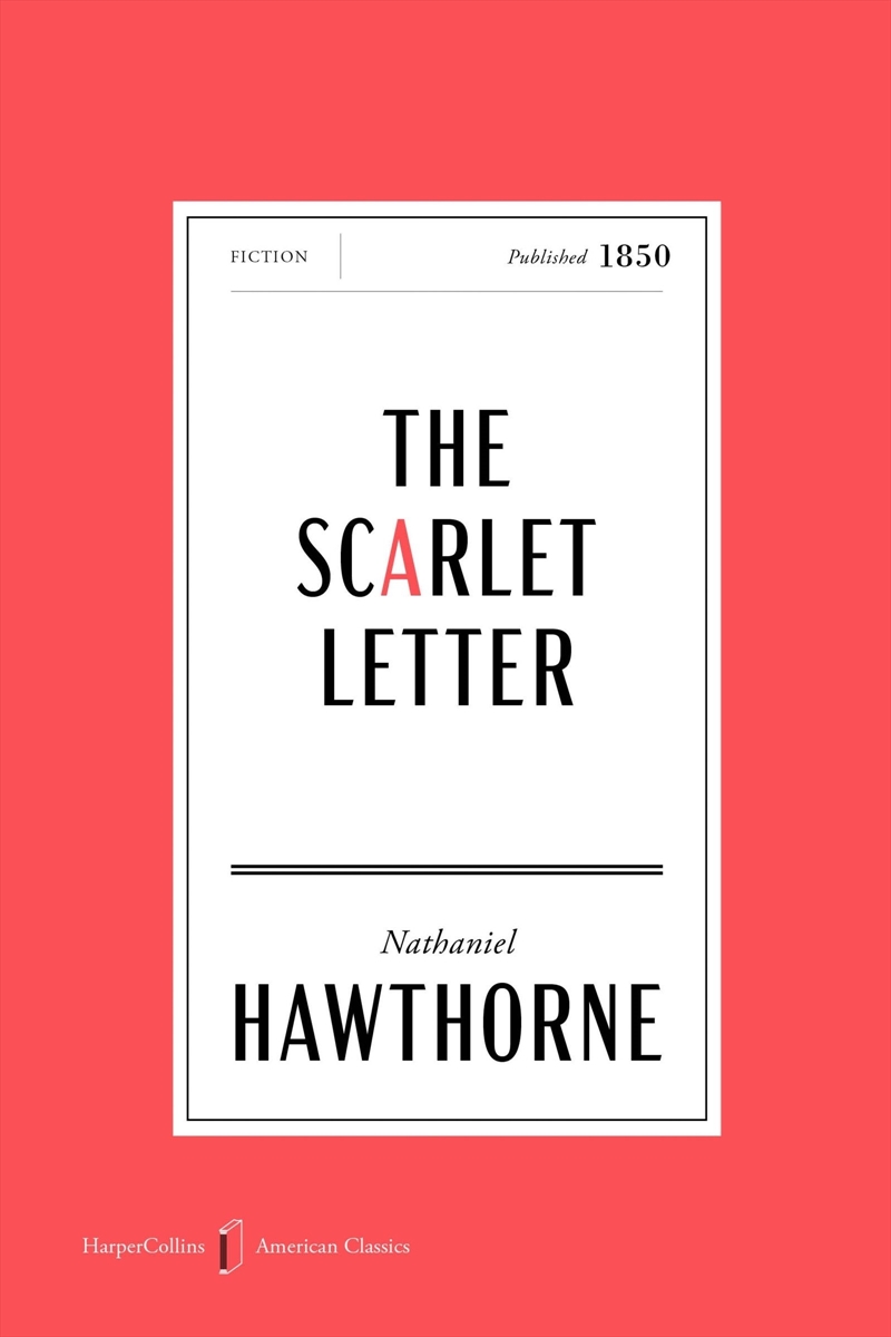The Scarlet Letter: A Novel [American Classics Edition]/Product Detail/General Fiction Books