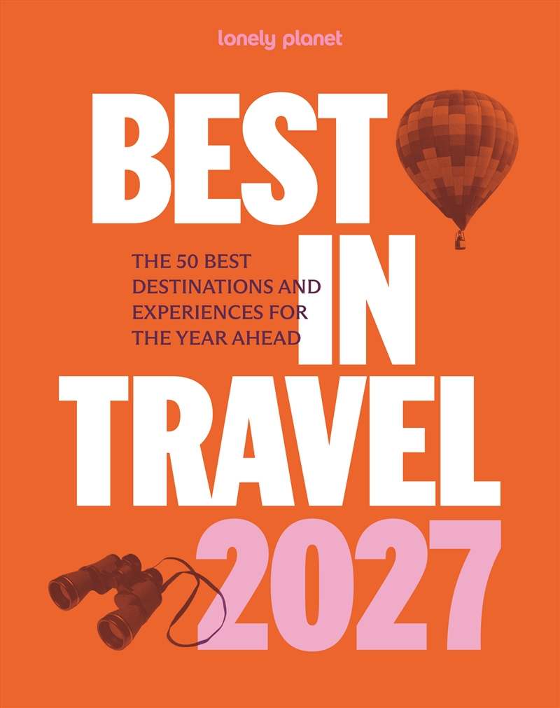 Lonely Planet Best in Travel 2027/Product Detail/Travel & Holidays