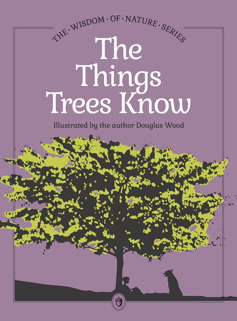 Things Trees Know/Product Detail/Animals & Nature