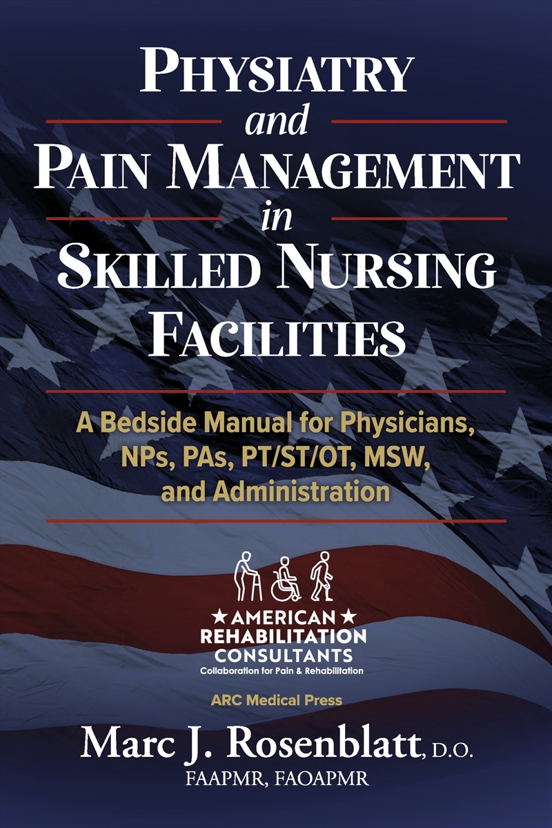 Physiatry and Pain Management in Skilled Nursing Facilities/Product Detail/Healthcare