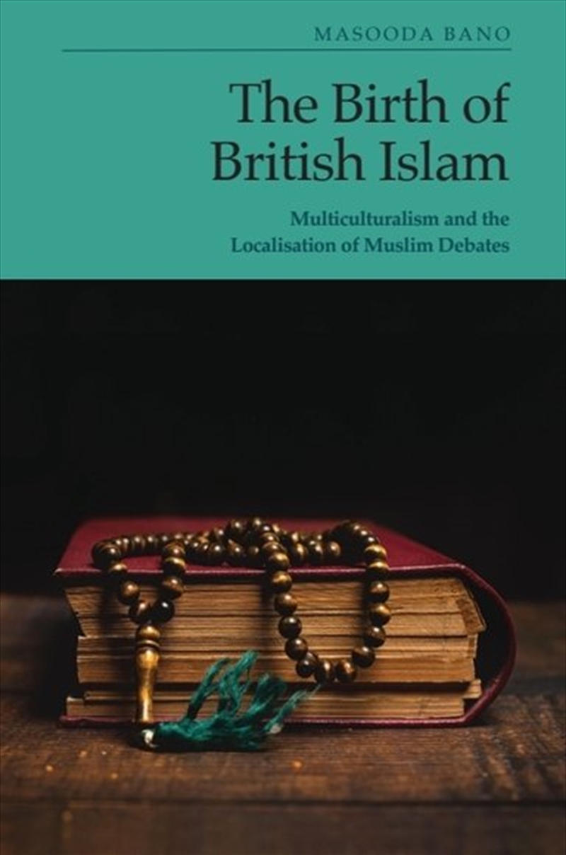 The Birth of British Islam/Product Detail/Religion & Beliefs