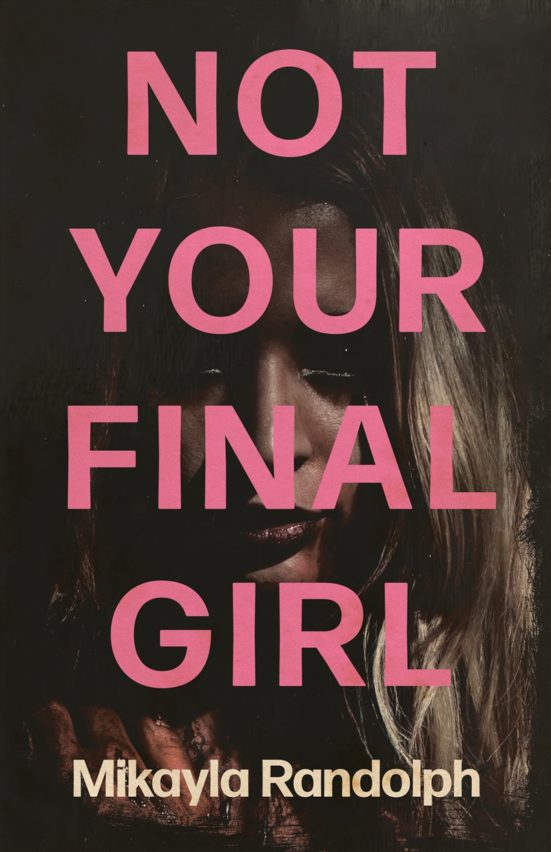 Not Your Final Girl/Product Detail/Modern & Contemporary
