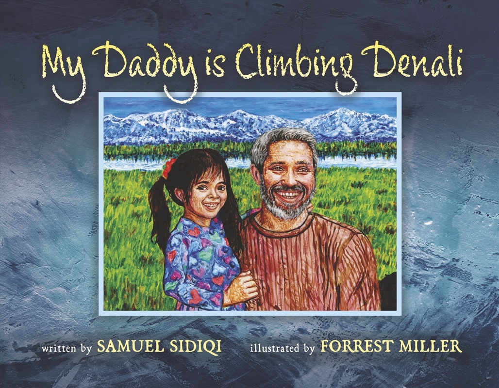 My Daddy is Climbing Denali/Product Detail/Family & Health