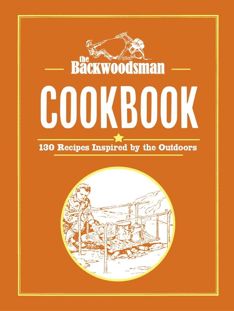 The Backwoodsman Cookbook/Product Detail/Sport & Recreation