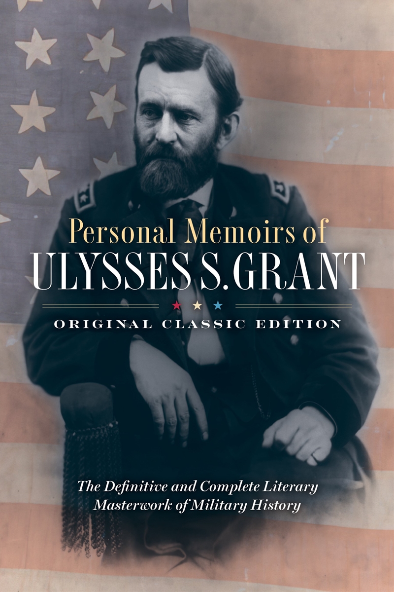 Personal Memoirs of Ulysses S. Grant (Original Classic Edition)/Product Detail/Reading