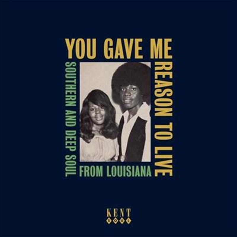 You Gave Me Reason To Live - Southern and Deep Soul From Louisiana/Product Detail/Pop