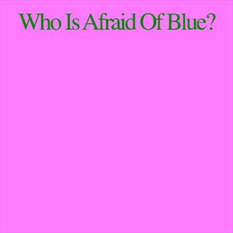 Who Is Afraid Of Blue/Product Detail/Rock/Pop