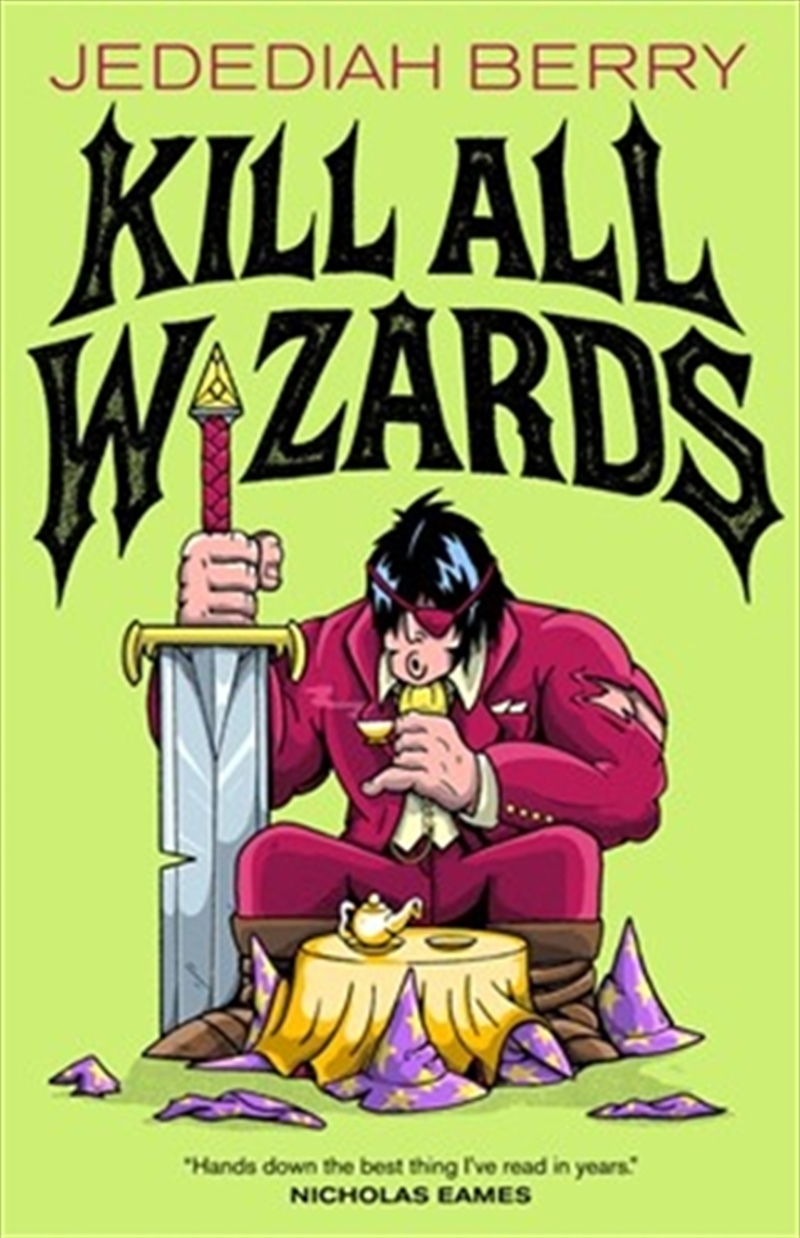 Kill All Wizards/Product Detail/Fantasy Fiction