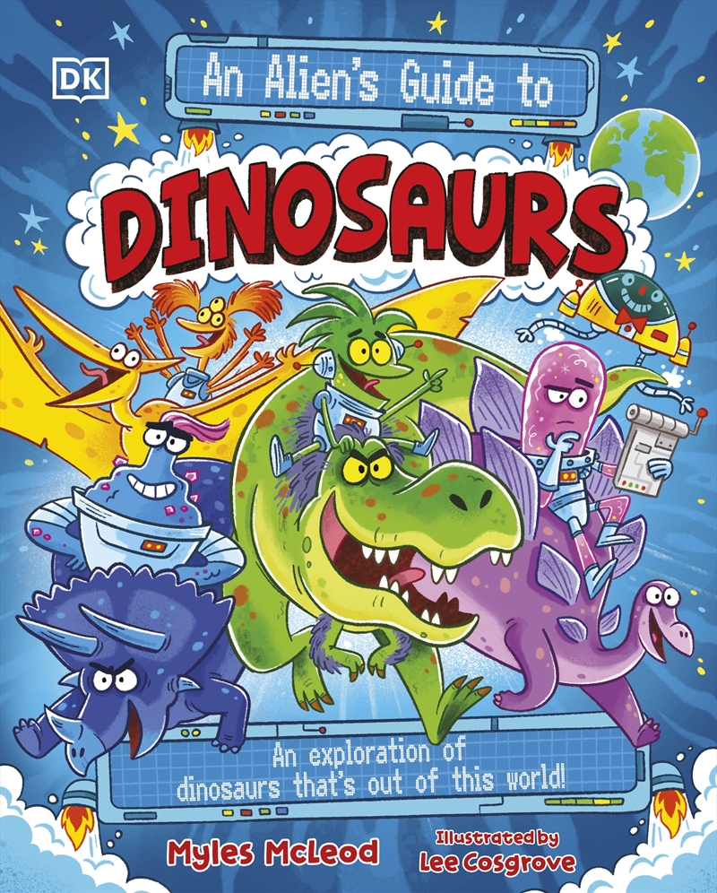 An Alien's Guide to Dinosaurs/Product Detail/Childrens