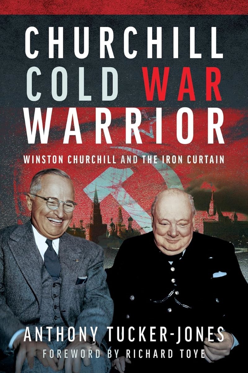 Churchill Cold War Warrior: Winston Churchill and the Iron Curtain/Product Detail/History