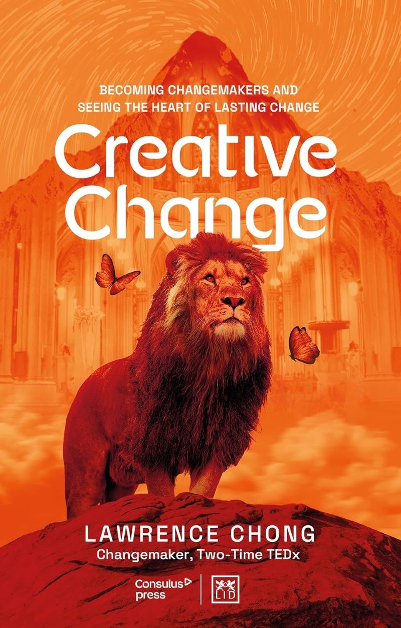 Creative Change: Becoming changemakers and seeing the heart of lasting change/Product Detail/Business Leadership & Management