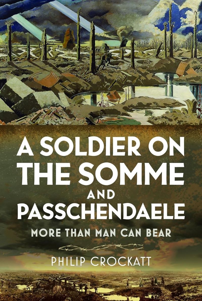 Soldier on the Somme and Passchendaele: More Than Man Can Bear/Product Detail/Reading