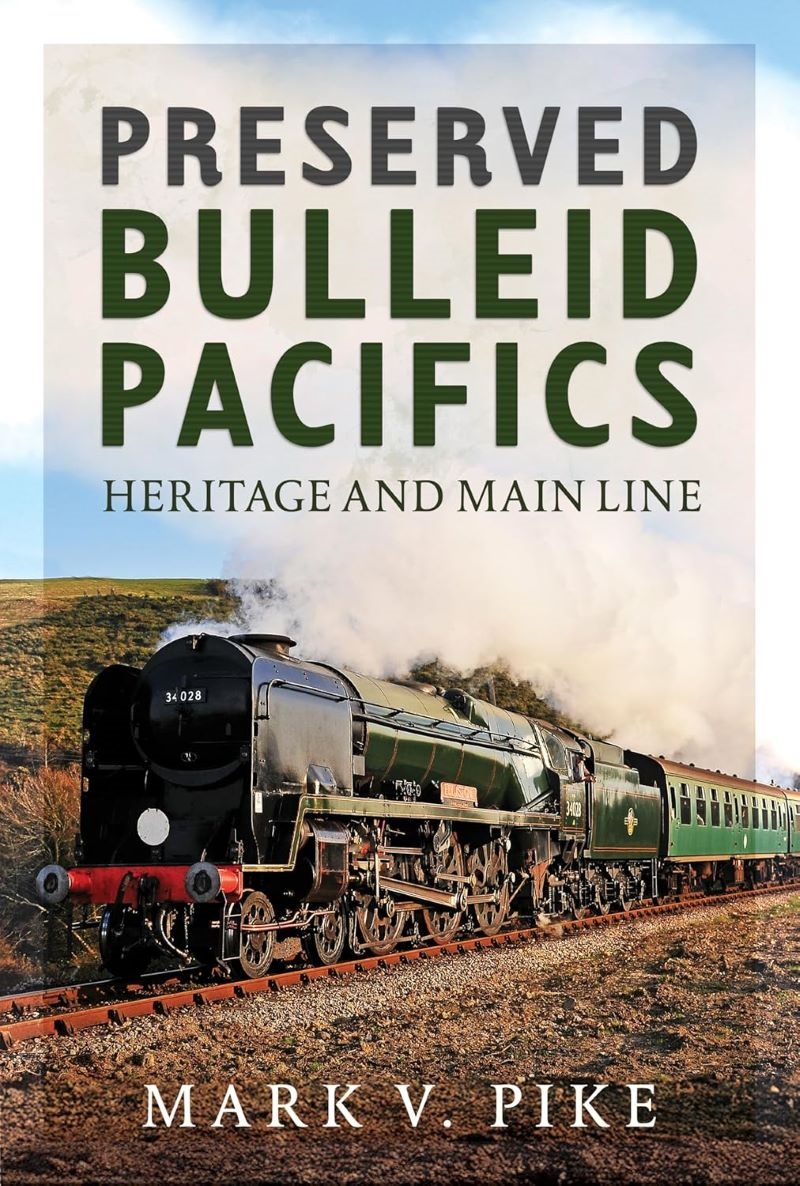 Preserved Bulleid Pacifics: Heritage and Main Line/Product Detail/Transportation