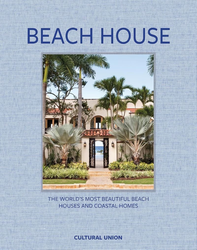 Beach House: The world's most beautiful beach houses and coastal homes/Product Detail/Art