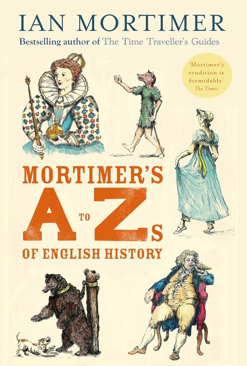 Mortimer's A to Zs of English History/Product Detail/History