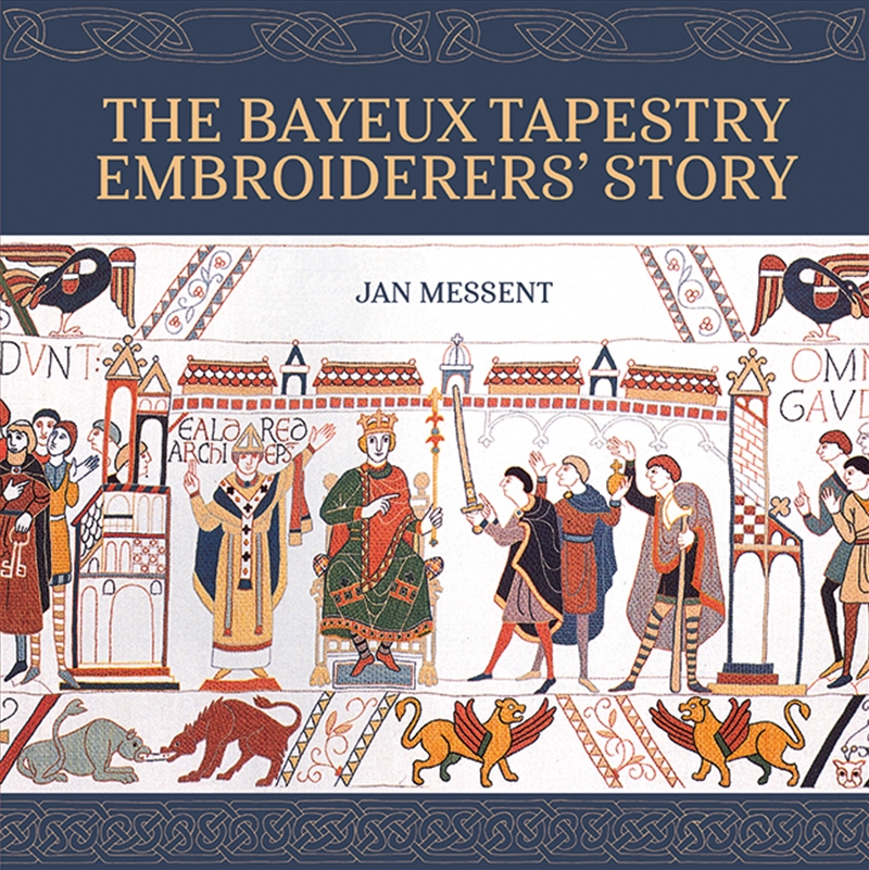 The Bayeux Tapestry Embroiderer's Story/Product Detail/Crafts & Handiwork