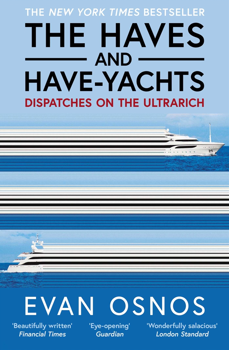 The Haves and Have-Yachts/Product Detail/Politics & Government