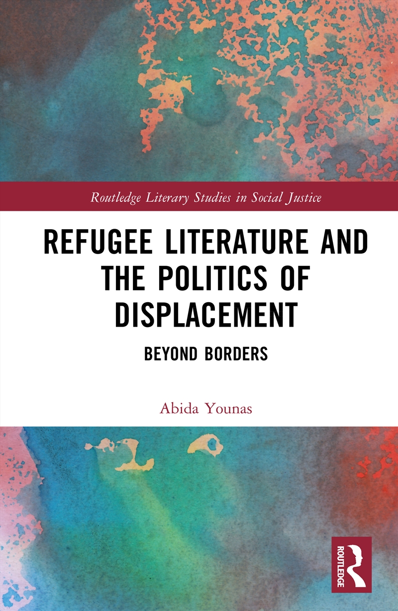 Refugee Literature and the Politics of Displacement/Product Detail/Literature & Poetry