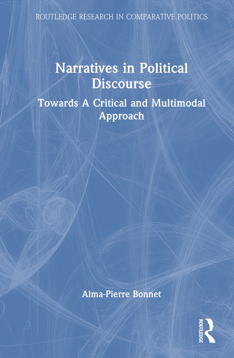 Narratives in Political Discourse/Product Detail/Politics & Government